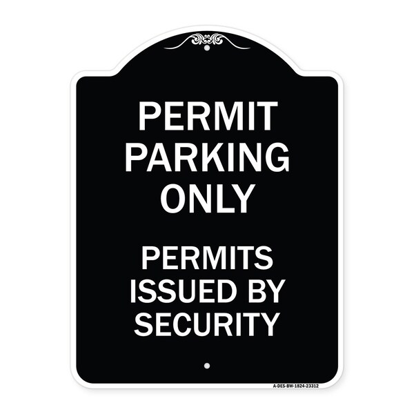 Permit Parking Permits Issued by Security Heavy-Gauge Aluminum Sign, 24" x 18", BW-1824-23312